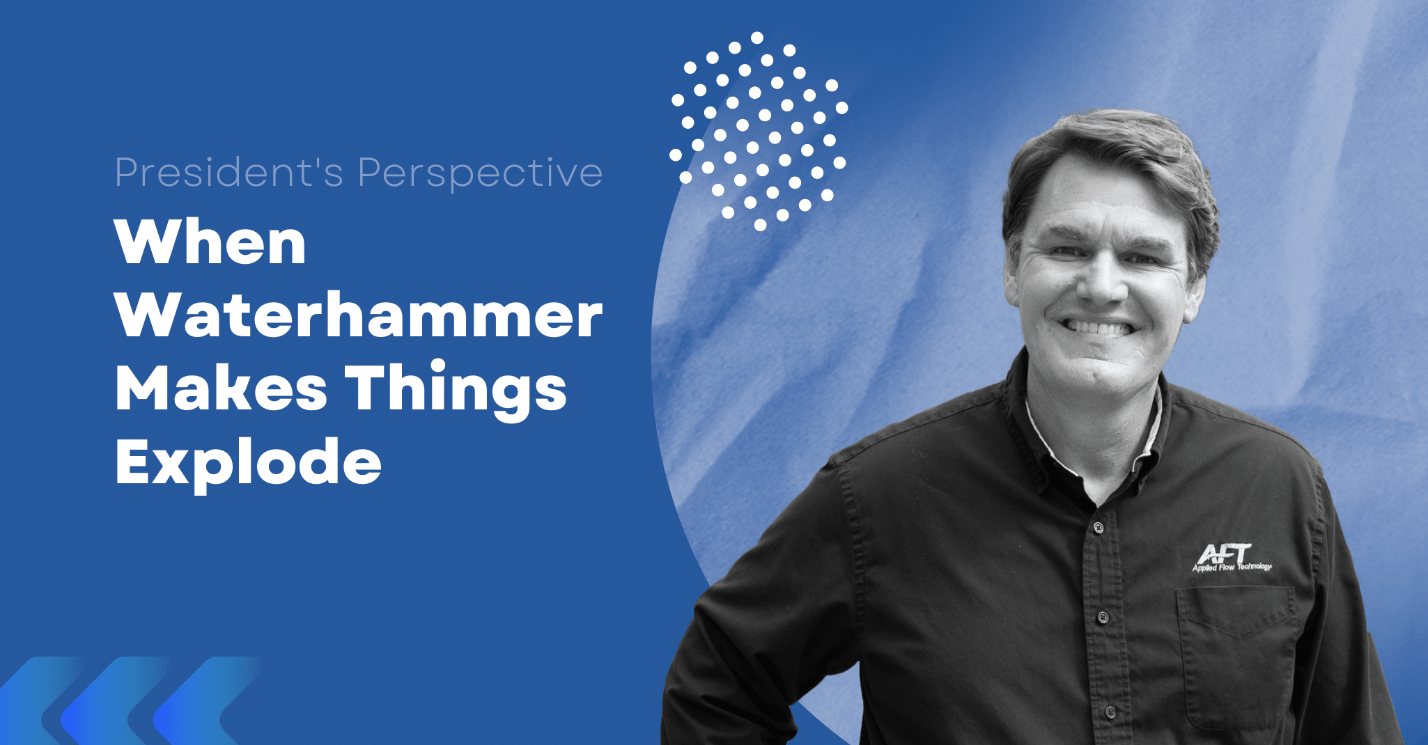 "blog on waterhammer making things explode"